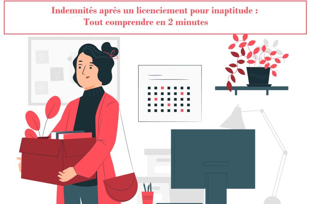 Tout savoir sur le licenciement d’inaptitude